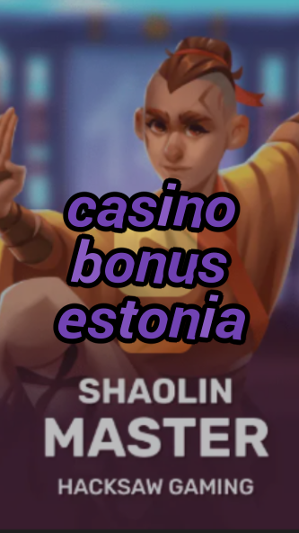 casino bonus estonia-3xn3u5udepyz9m9w5iat.com